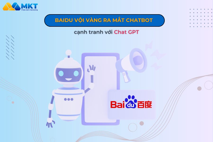 Baidu vội vàng ra mắt chatbot cạnh tranh với Chat GPT