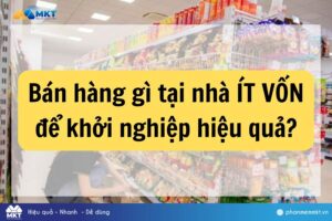 bán hàng gì tại nhà ít vốn